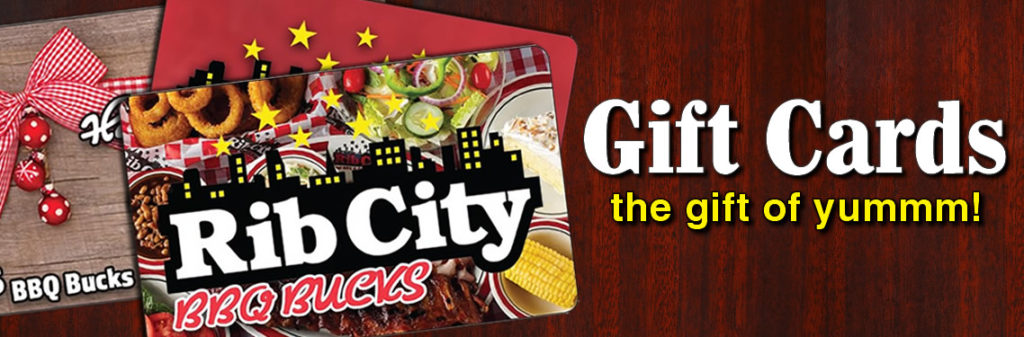 Gift Cards | Rib City | Real BBQ & Great Ribs